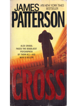 James Patterson - Cross James Patterson - Cross, New York, New York 2006 antikvár könyv
