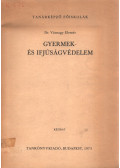 Várnagy Elemér - Gyermek- és ifjúságvédelem