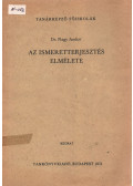 Dr. Nagy Andor - Az ismeretterjesztés elmélete