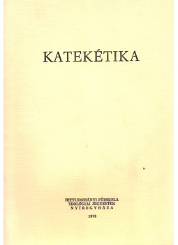 Rédly Elemér, dr. - Katekétika Rédly Elemér, dr. - Katekétika, Nyíregyháza 1978 antikvár könyv