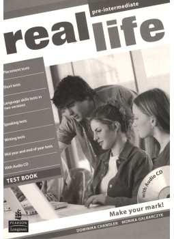 Dominika Chandler, Monika Galbarczyk - Real Life Global Pre-Intermediate Test Book Dominika Chandler, Monika Galbarczyk - Real Life Global Pre-Intermediate Test Book, Edinburgh 2011 antikvár könyv