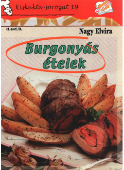 Nagy Elvira - Burgonyás ételek Nagy Elvira - Burgonyás ételek, Kisújszállás 0 antikvár könyv