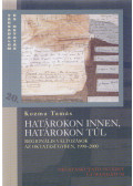Kozma Tamás - Határokon innen, határokon túl