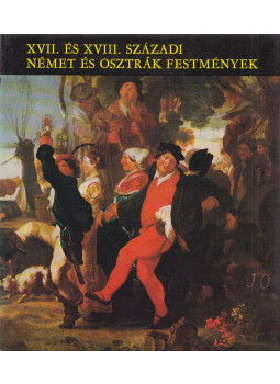 Mojzer Miklós - XVII. és XVIII. századi német és osztrák festmények