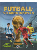Szőke Csaba - Futball-Világbajnokság 2014 Brazília