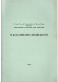 Dr. Baksa Csaba,dr. Bárdossy András,dr. Bárdossy György,Fodor Béla,Lengyel Vilmosné,dr. Virágh Károly,Zsiday Galgóczy Béla - A geostatisztika alapfogalmai