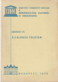 Bárdossy György - Általános földtan