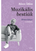 Bősze Ádám - Muzikális bestiák