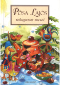 Pósa Lajos - Pósa Lajos válogatott meséi