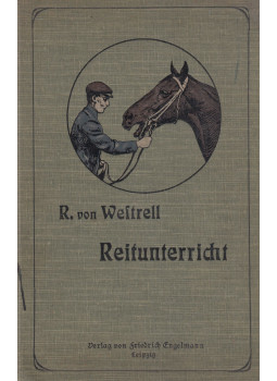 Richard von Westrell - Reitunterricht, Leipzig 1906 antikvár könyv
