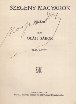 Oláh Gábor - Szegény magyarok I-II., Debrecen 1914 antikvár könyv
