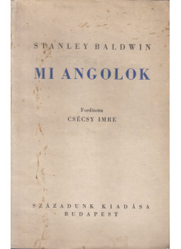 Stanley Baldwin - Mi angolok Stanley Baldwin - Mi angolok, Budapest 0 antikvár könyv