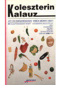 Dr. Bíró György - Koleszterin kalauz