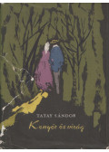 Tatay Sándor - Kenyér és virág