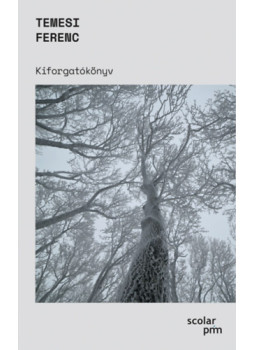 Temesi Ferenc - Kiforgatókönyv Temesi Ferenc - Kiforgatókönyv, null 2024 antikvár könyv