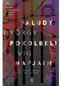 Faludy György - Pokolbéli víg napjaim