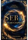 Sylvia Whitehawk - Sera - Az elme csapdája