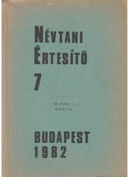 Hajdú Mihály, Mező András - Névtani értesítő 7., Budapest 1982 antikvár könyv