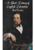 Bernard Bergonzi,Ifor Evans - A Short History of English Literature