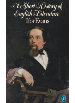 Bernard Bergonzi, Ifor Evans - A Short History of English Literature, Harmondsworth 1976 antikvár könyv