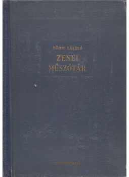 Böhm László - Zenei műszótár, Budapest 1955 antikvár könyv