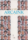 Koncz Veronika,Meskó Zsolt - A mi arcaink