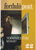 Szávai Ilona,Fischer Eszter,Kornya István,Charlotte Kerner,Szvetelszky Zsuzsanna,Nyitrai Imre - Fordulópont 2003/4