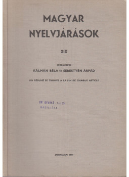 Kálmán Béla, Sebestyén Árpád - Magyar nyelvjárások XIX. Kálmán Béla, Sebestyén Árpád - Magyar nyelvjárások XIX., Debrecen 1973 antikvár könyv