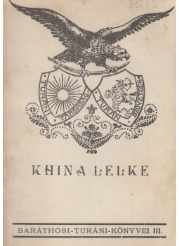 Baráthosi-Balogh Benedek - Khina lelke Baráthosi-Balogh Benedek - Khina lelke, Budapest 1930 antikvár könyv