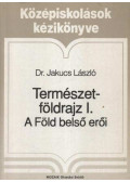 Dr. Jakucs László - Természetföldrajz I.