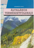 Nemerkényi Antal - Általános természetföldrajz