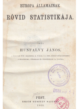 Hunfalvy János - Europa államainak rövid statistikája, Pest 1868 antikvár könyv