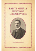 Babits Mihály - Babits Mihály huszonöt legszebb verse