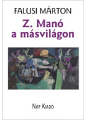 Falusi Márton - Z. Manó a másvilágon