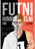 Thuróczy Bertalan - Futni, Hinni, Élni