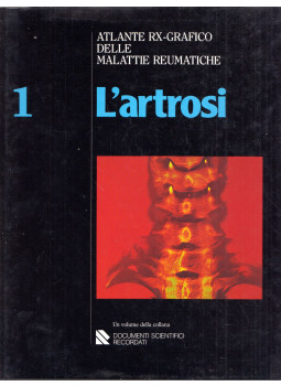 I. Caruso, F. Costa - Atlante RX-Grafico delle malattie reumatiche 1: L'artrosi, Milano 1984 antikvár könyv