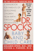 Dr. Benjamin Spock,Steven J. Parker - Dr. Spock's Baby and Child Care