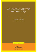 Kocsis László, - Az igazságalkotás metafizikája