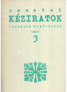 Oláh János - Remetei kéziratok 1990/1. 3. Oláh János - Remetei kéziratok 1990/1. 3., Budapest 1990 antikvár könyv