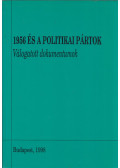 Vida István - 1956 és a politikai pártok - Politikai pártok az 1956-os forradalomban 1956. október 23 - november 4.