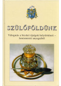 M. Fejes Ágnes,Horváth Péter,Peterdi Ede - Szülőföldünk (dedikált)
