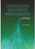 Cséfalvay Zoltán - Szabadság - Innováció - Gazda(g)ság