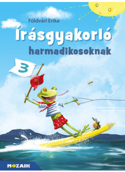 Földvári Erika - Írásgyakorló harmadikosoknak Földvári Erika - Írásgyakorló harmadikosoknak, null 2024 antikvár könyv