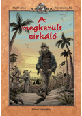Rejtő Jenő,Cs. Horváth Tibor - A megkerült cirkáló