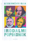 Szederkényi Olga - Irodalmi popikonok