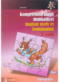 Bánfi Rita - Kompetencia alapú munkafüzet magyar nyelv és irodalomból 2. osztály