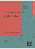 Domonkosi Ágnes - A megszólítás gyakorlatai