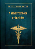 Hasenfeld Artur - A szívbetegségek gyógyítása