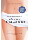Dr. Christiane Northrup - Női test, női bölcsesség