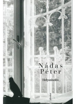 Nádas Péter - Helyszínelés Nádas Péter - Helyszínelés, null 2024 antikvár könyv